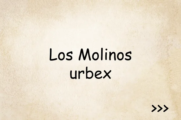 Los Molinos Urbex